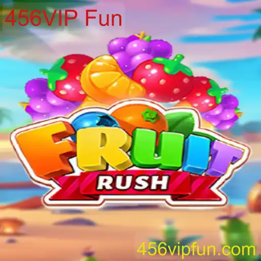 Explorando o Mundo de FruitRush: Diversão com 456VIP Fun