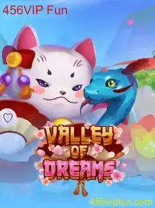 Explorando o Fascinante Mundo do Jogo ValleyofDreams: A Nova Sensação com 456VIP Fun