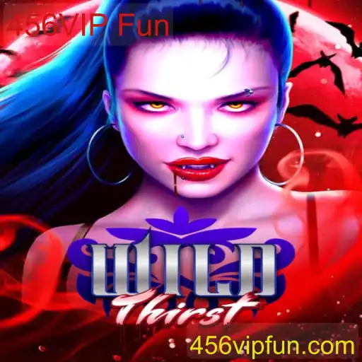 Explorando o Universo de WildThirst: Aventura e Estratégia com 456VIP Fun