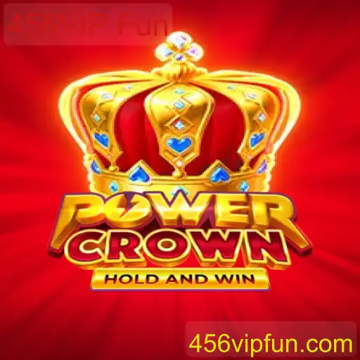 PowerCrown: O Jogo de Estratégia e Diversão 456VIP Fun
